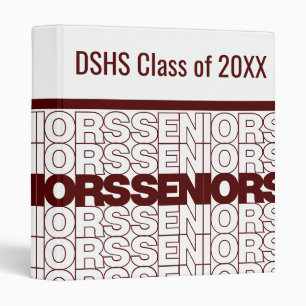 Maroon Seniors Seniors Seniors Binder