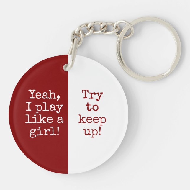 Maroon white basketball team play like a girl keychain (Back)
