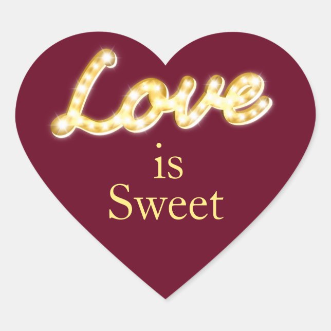 Marquee Lights Love is Sweet - marsala Heart Sticker (Front)