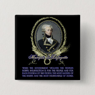 Marquis de Lafayette Quote on Insurrection 2 Inch Square Button