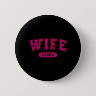 Marriage Bachelor Party Wife and Hubby Est 2026 2 Inch Round Button