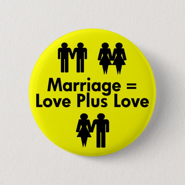 Marriage Equals Love Plus Love Button (Front)