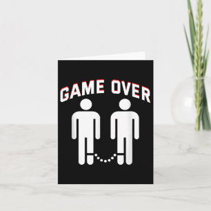Marriage Game Over Wedding Proposal Engagement Bri Card