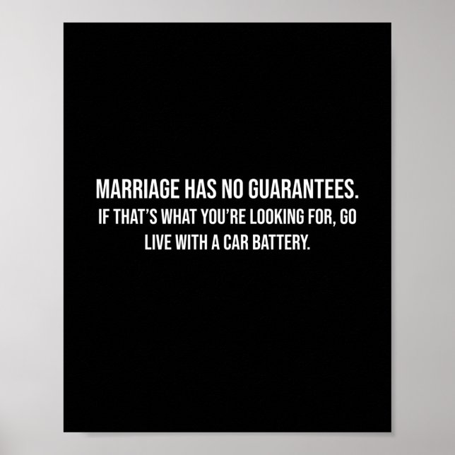 Marriage has no guarantees Funny  Poster (Front)