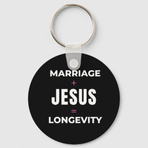 Marriage + Jesus = Longevity Keychain