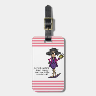 Marriage Rude Awakening Luggage Tag
