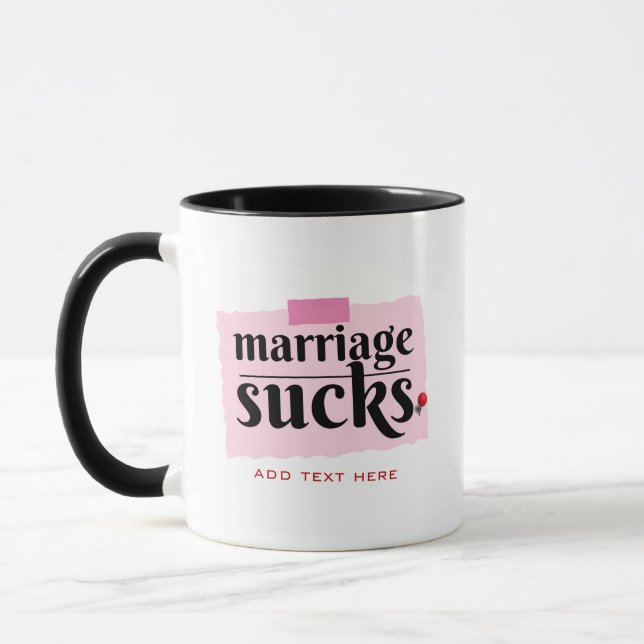 Marriage Sucks! Funny Divorce Announcement Party Mug (Left)