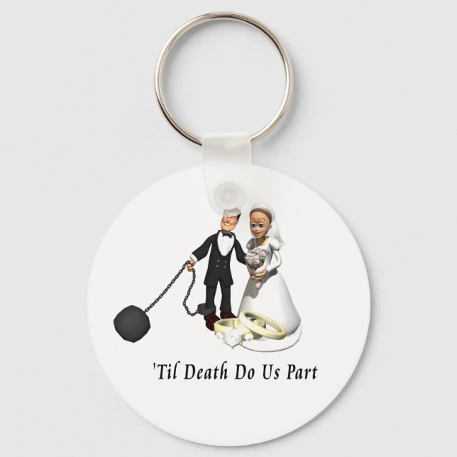 Marriage: 'Til Death Do Us Part Keychain (Front)