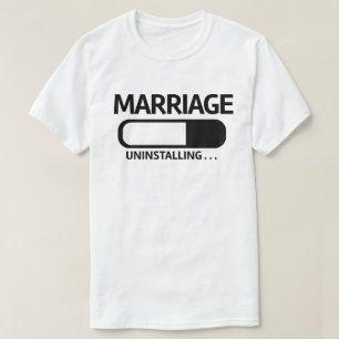 Marriage Uninstalling Funny Divorce Breakup Humou T-Shirt