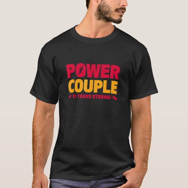 Married 11 Years Power Couple 11th Anniversary Hus T-Shirt (Front)