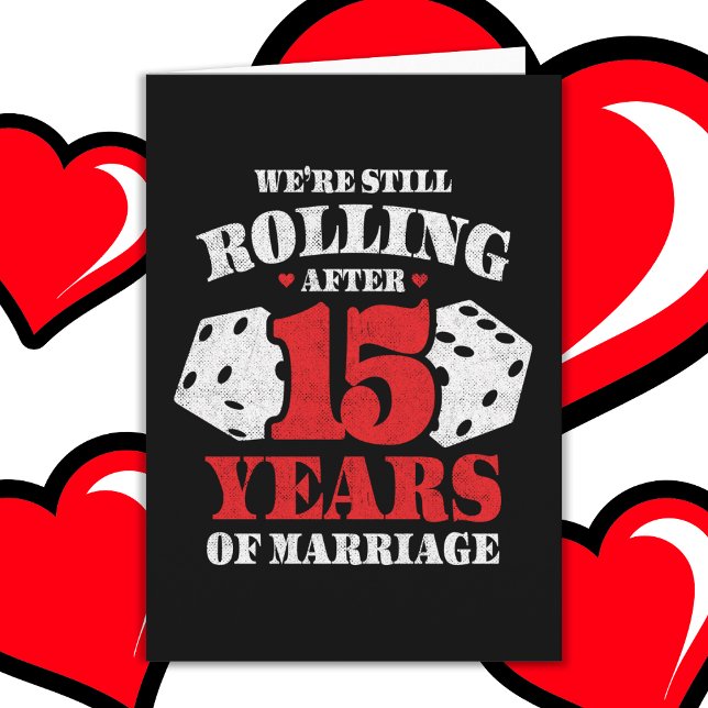 Married 15 Years Funny 15th Wedding Anniversary Card (Creator Uploaded)