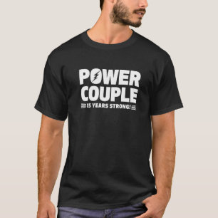 Married 15 Years Power Couple 15th Anniversary Hus T-Shirt