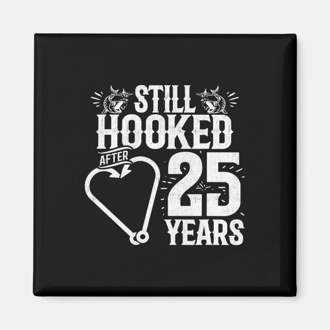 Married 25 Years - Fishing Couple - 25th Wedding A Magnet (Front)