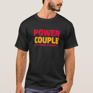 Married 25 Years Power Couple 25th Anniversary Hus T-Shirt
