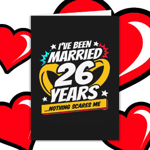 Married 26 Years Funny 26th Wedding Anniversary Card
