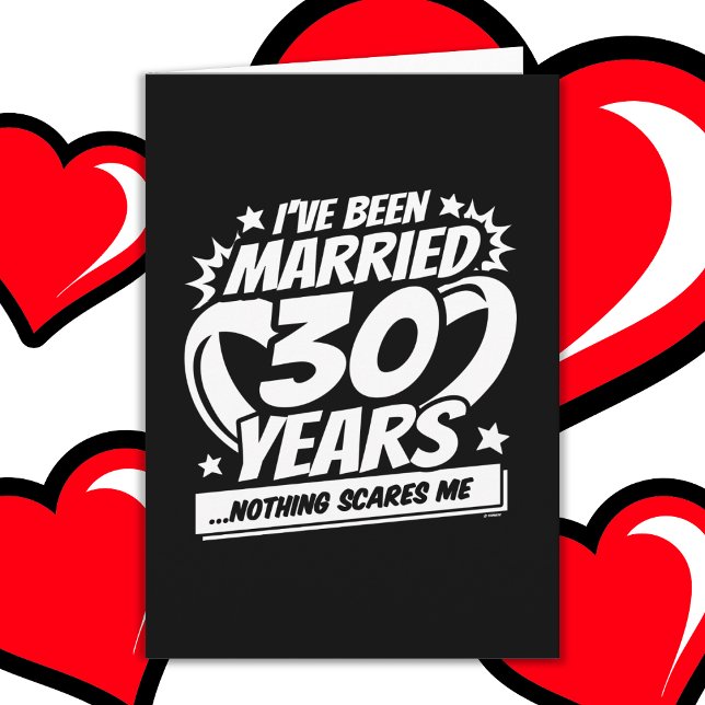 Married 30 Years Funny 30th Wedding Anniversary Card (Creator Uploaded)