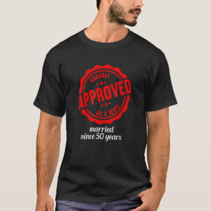 Married 50 Years Funny 50th Wedding Anniversary T-Shirt