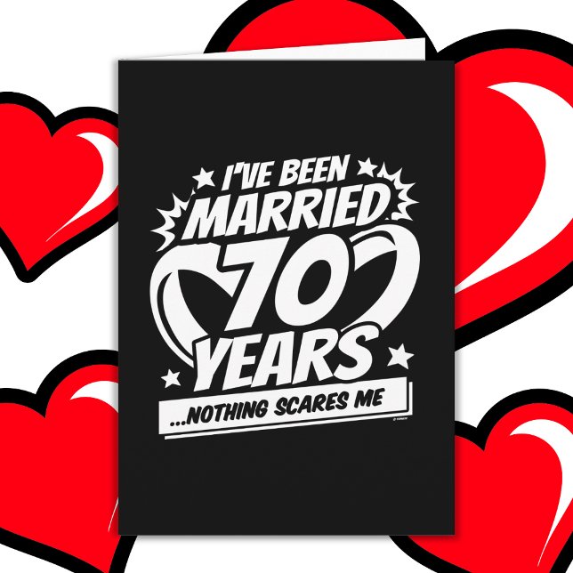 Married 70 Years Funny 70th Wedding Anniversary Card (Creator Uploaded)