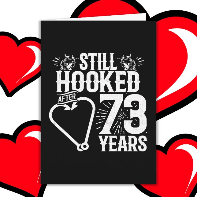 Married 73 Years Fishing Funny 73rd Anniversary Card (Creator Uploaded)