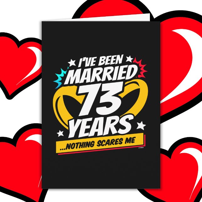 Married 73 Years Funny 73rd Wedding Anniversary Card (Creator Uploaded)