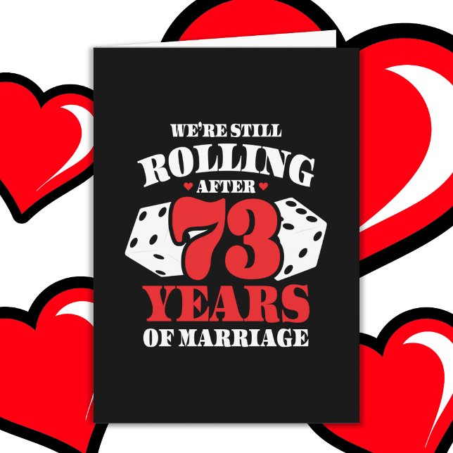 Married 73 Years Rolling Funny 73rd Anniversary Card (Creator Uploaded)