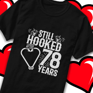 Married 78 Years Fishing Funny 78th Anniversary T-Shirt