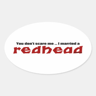 Married a Redhead Oval Sticker