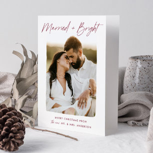 Married and Bright Burgundy Script Photo Holiday Card