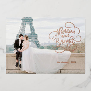 Married and Bright Newlywed  Foil Holiday Card