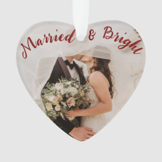 "Married and Bright" Newlywed Ornament