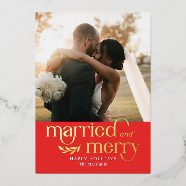 Married and Merry Foil Newlywed Photo Holiday Card (Front)