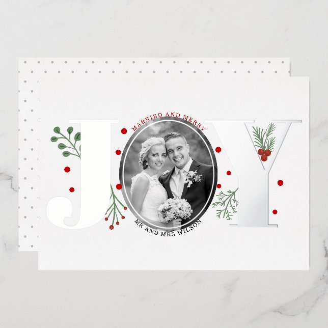 Married and Merry JOY Christmas photo silver  Foil Holiday Card (Front/Back)