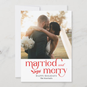 Married and Merry Newlywed Photo Holiday Card