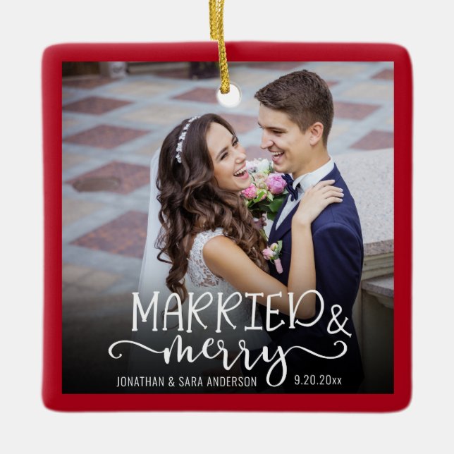 Married and Merry Newlywed Photo Holiday Ceramic Ornament (Front)