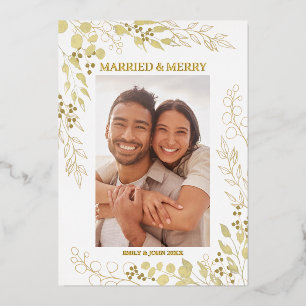 Married And Merry Photo Foil Holiday Card