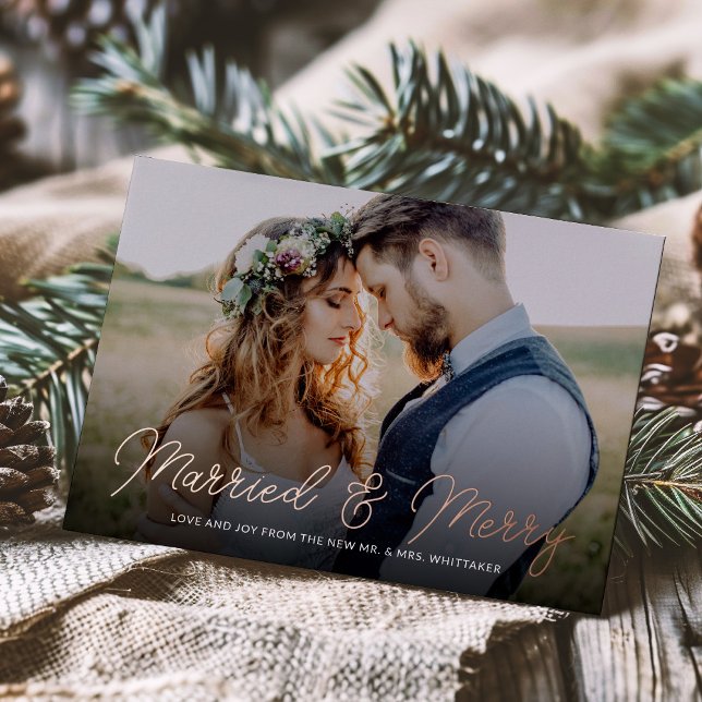 Married and Merry Photo Overlay Foil Holiday Card (Creator Uploaded)