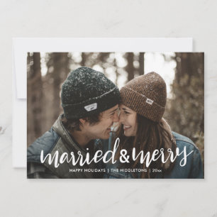 Married And Merry Script First Christmas Photo Holiday Card