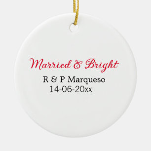 Married & bright add couple name wedding add date ceramic ornament