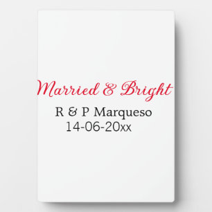 Married & bright add couple name wedding add date  plaque
