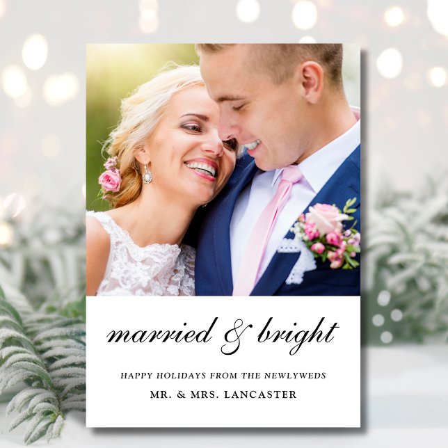 Married & Bright Newlywed 2 Photo Wedding Holiday Card (Creator Uploaded)