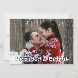 Married & Bright Newlywed Christmas Photo Holiday Card