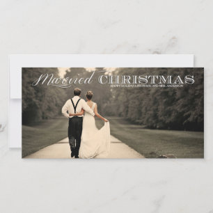 Married Christmas Typography Holiday Photo Card
