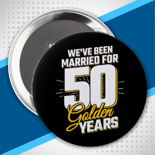 Married Couple 50 Years 50th Wedding Anniversary 4 Inch Round Button