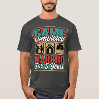 Married For 5 Years I 5th Wedding T-Shirt