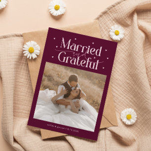 Married & Grateful Wedding Photo Cranberry Thank You Card