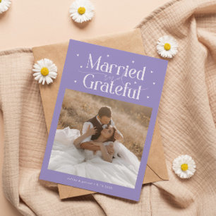 Married & Grateful Wedding Photo Lilac Thank You Card