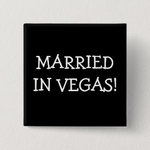 Married In Vegas 2 Inch Square Button