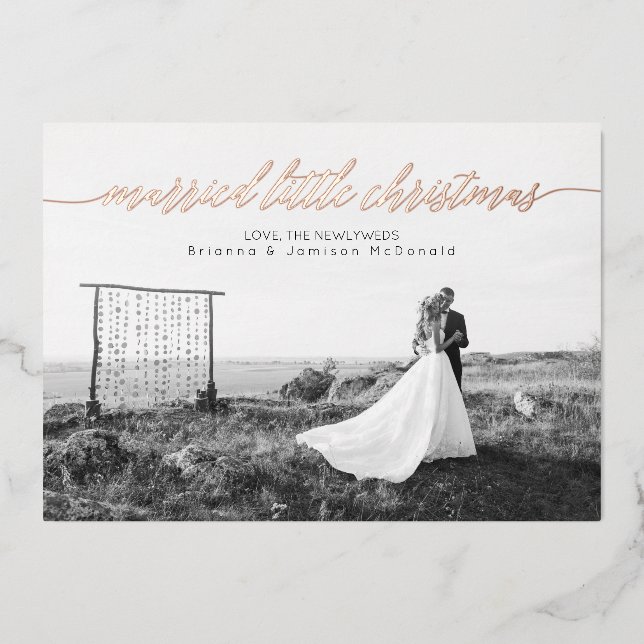Married Little Christmas Newlywed Photo Foil Holiday Card (Front)