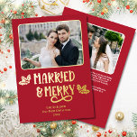 Married Merry 1st Christmas Newlywed Photo Red Foil Holiday Card<br><div class="desc">Married and Merry Our First Christmas 2-photo real foil greeting card in Christmas Red is the perfect way to celebrate a newlywed couple's first Christmas, with its clean and modern font with holly leaves and berries as well as a personalized message on the back. The playful "Married and Merry" message...</div>