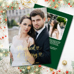 Married Merry Newlyweds 1st Christmas Photo Hearts Foil Holiday Card<br><div class="desc">This Married and Merry Our First Christmas custom 2-photo gold foil greeting card with hearts is the perfect way to celebrate a newlywed couple's first Christmas, with its clean and modern font and classic holiday colours, room for two photos, as well as a personalized message on a forest green background...</div>